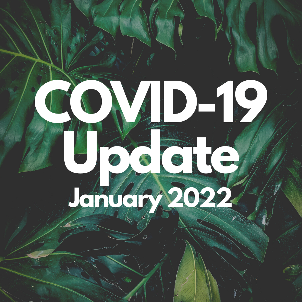 COVID-19 Update - January 2022